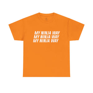 My Ninja Way T-Shirt