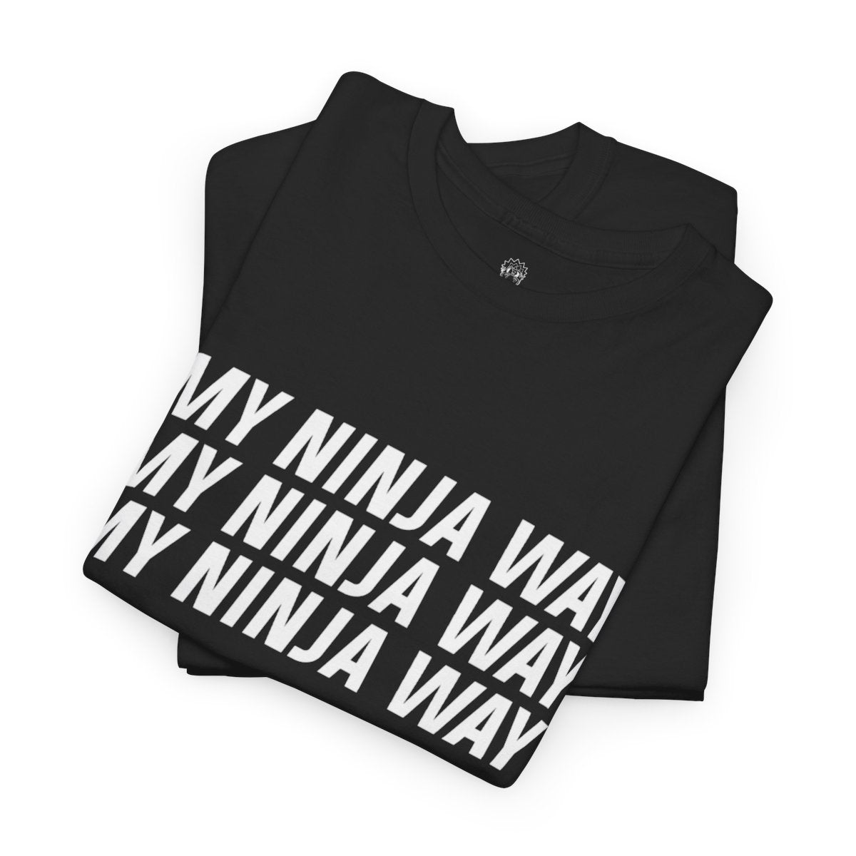 My Ninja Way T-Shirt